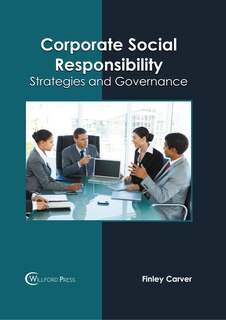 Front cover_Corporate Social Responsibility: Strategies And Governance