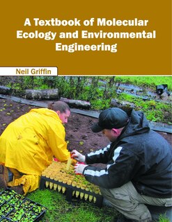 A Textbook Of Molecular Ecology And Environmental Engineering