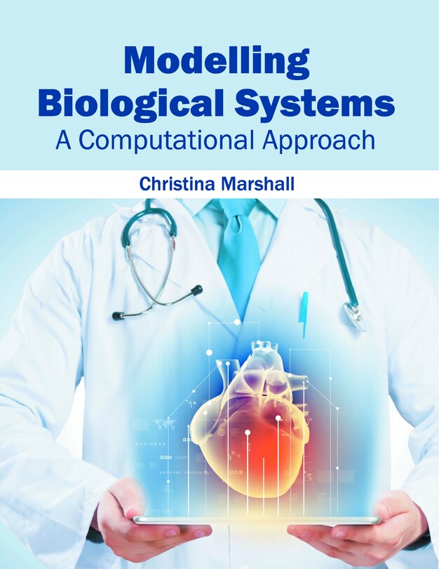 Couverture_Modelling Biological Systems: A Computational Approach