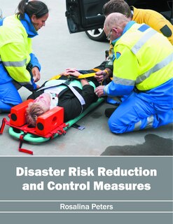 Disaster Risk Reduction And Control Measures