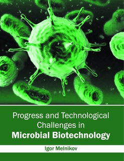 Couverture_Progress And Technological Challenges In Microbial Biotechnology