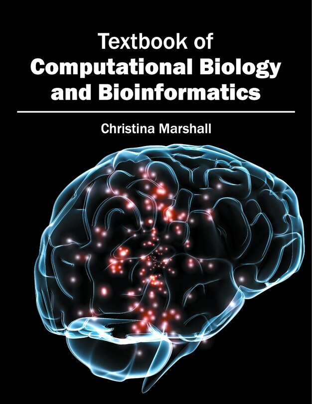 Front cover_Textbook Of Computational Biology And Bioinformatics