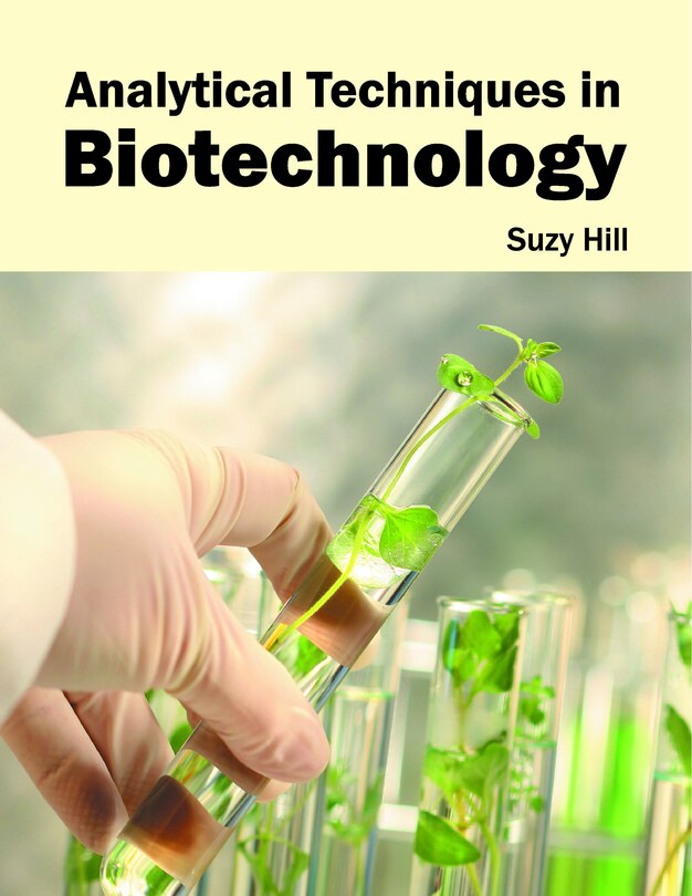 Analytical Techniques In Biotechnology