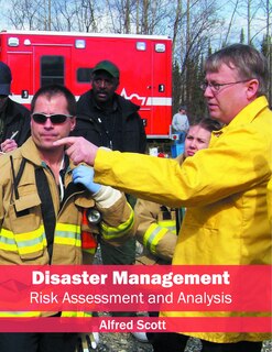 Disaster Management: Risk Assessment And Analysis