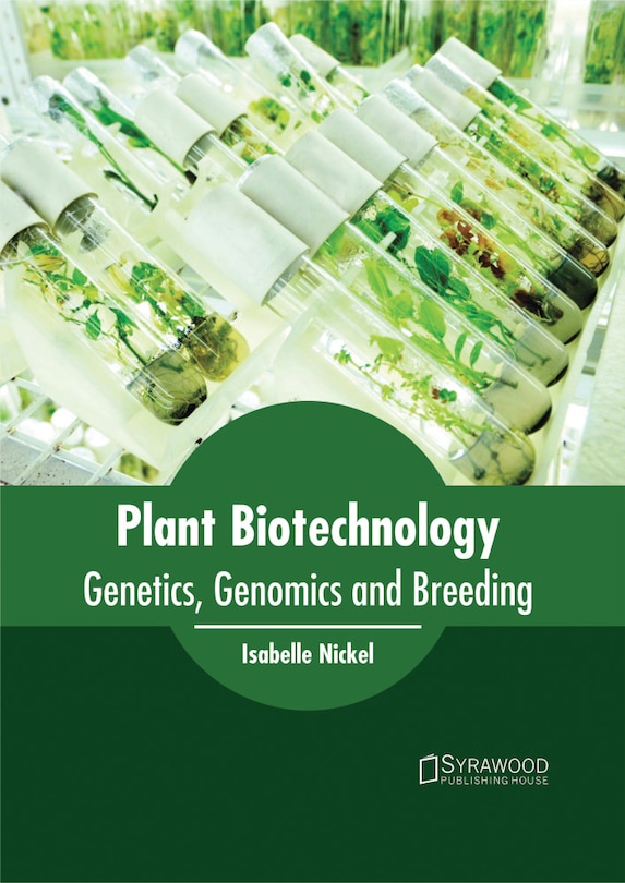 Front cover_Plant Biotechnology: Genetics, Genomics And Breeding
