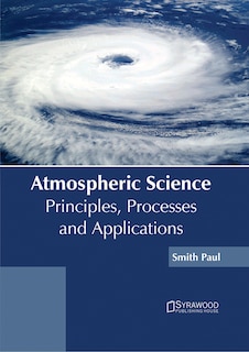 Couverture_Atmospheric Science: Principles, Processes And Applications