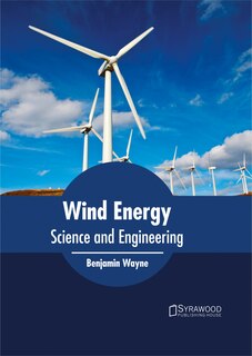 Front cover_Wind Energy: Science And Engineering