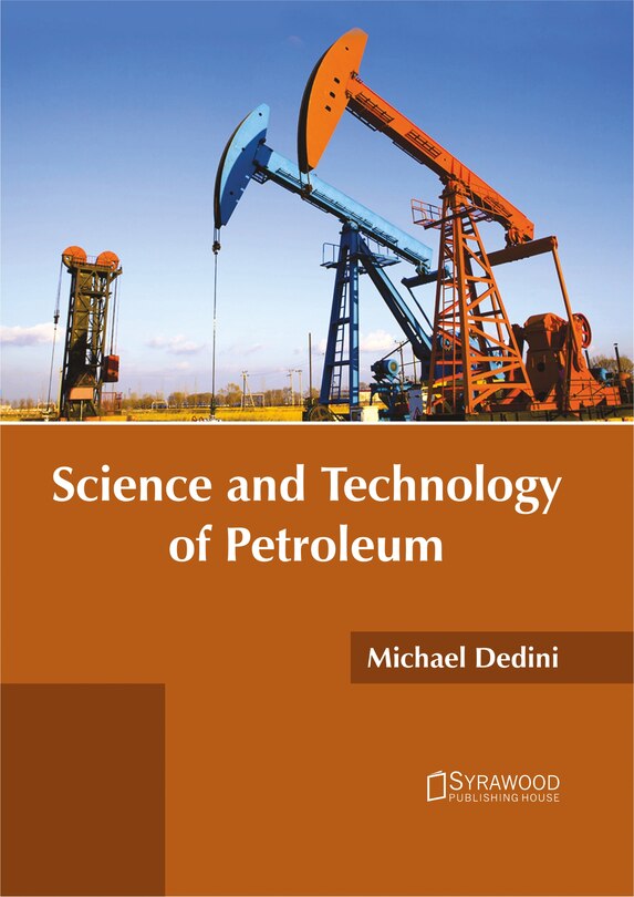 Front cover_Science And Technology Of Petroleum