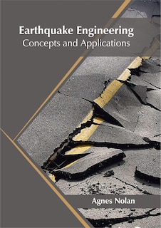 Couverture_Earthquake Engineering: Concepts And Applications