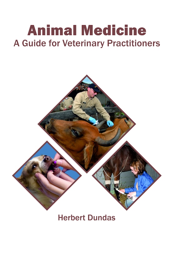 Front cover_Animal Medicine: A Guide For Veterinary Practitioners