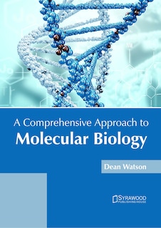 Couverture_A Comprehensive Approach To Molecular Biology