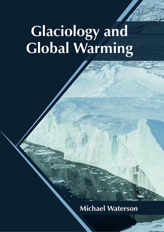 Front cover_Glaciology And Global Warming