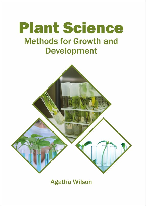 Front cover_Plant Science: Methods For Growth And Development