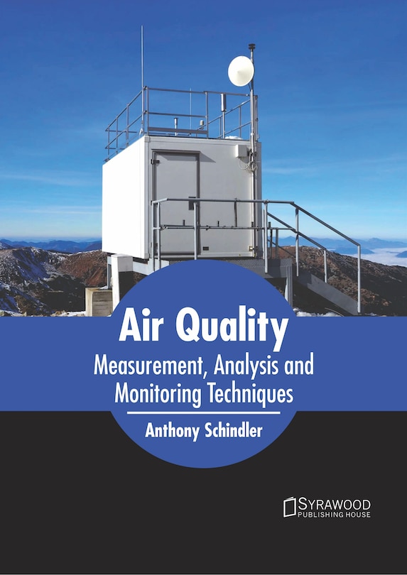 Air Quality: Measurement, Analysis And Monitoring Techniques