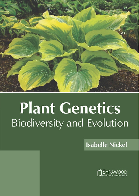 Front cover_Plant Genetics: Biodiversity And Evolution