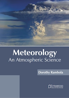 Meteorology: An Atmospheric Science