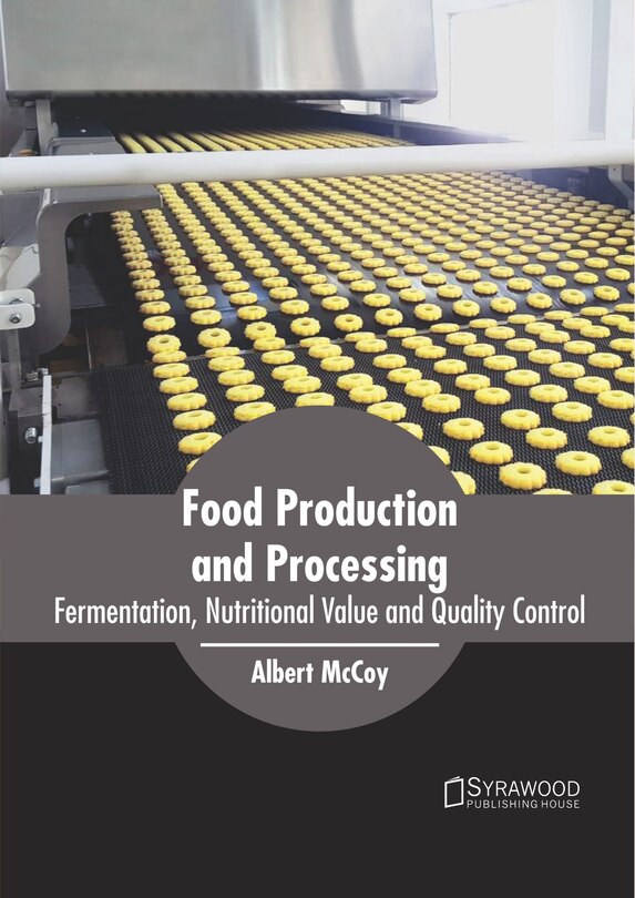 Couverture_Food Production And Processing: Fermentation, Nutritional Value And Quality Control