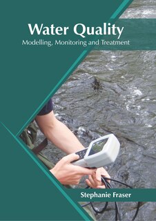 Couverture_Water Quality: Modelling, Monitoring And Treatment