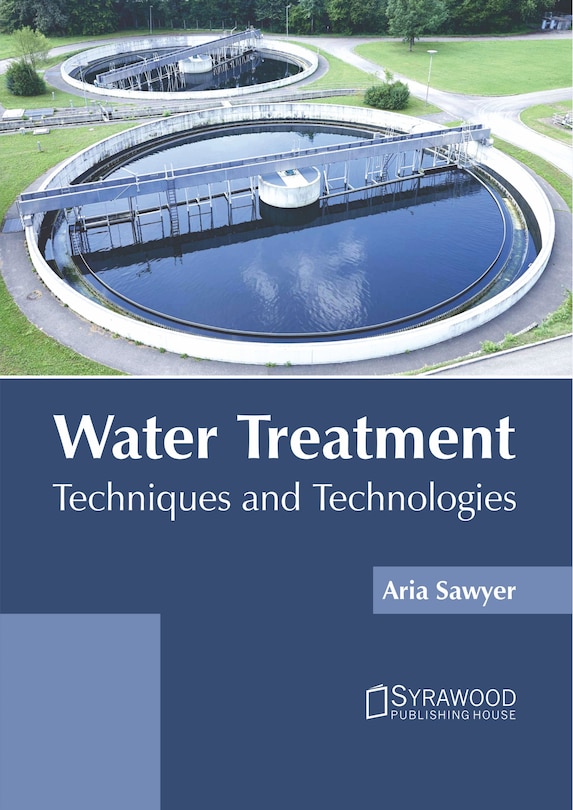 Front cover_Water Treatment: Techniques And Technologies
