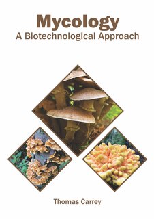 Front cover_Mycology: A Biotechnological Approach