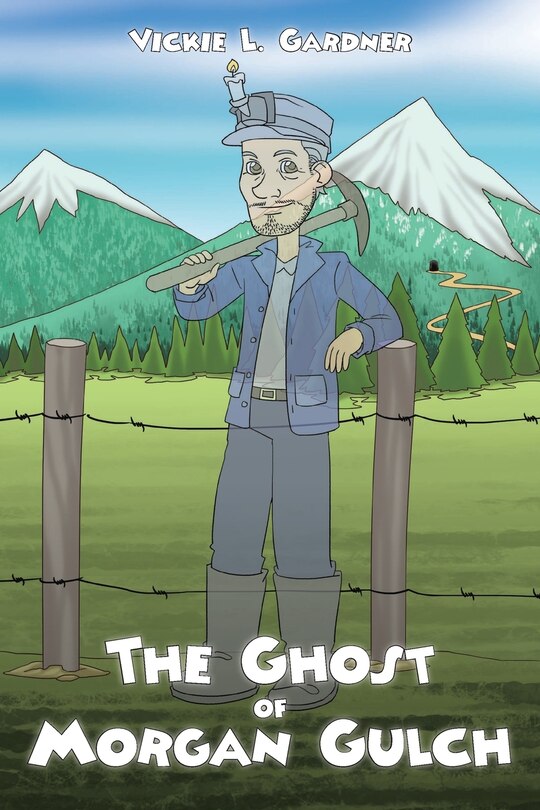 Front cover_The Ghost of Morgan Gulch