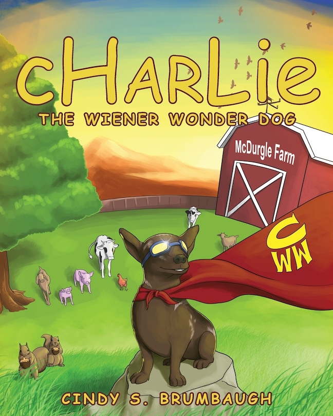Front cover_CHARLIE The Wiener Wonder Dog