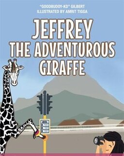 Front cover_Jeffery the Adventurous Giraffe