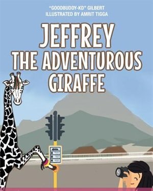 Front cover_Jeffery the Adventurous Giraffe