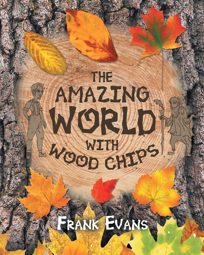Couverture_The Amazing World With Wood Chips