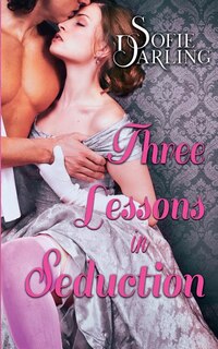 Front cover_Three Lessons in Seduction
