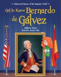 Couverture_Get to Know Bernardo de Galvez (English Edition)