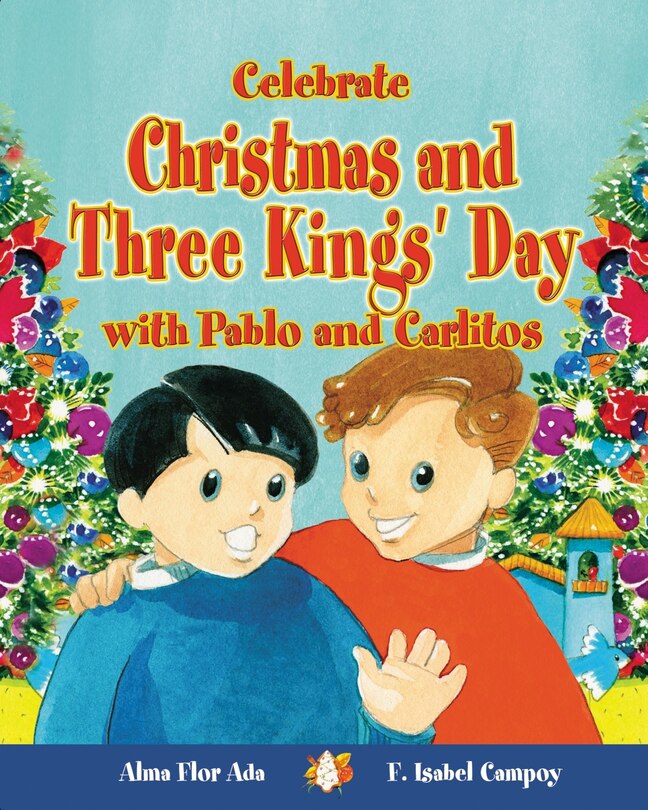 Front cover_Celebrate Christmas and Three Kings' Day with Pablo and Carlitos
