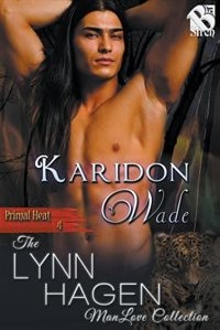 Front cover_Karidon Wade [Primal Heat 4] (Siren Publishing