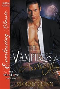 Front cover_The Vampire's Assistant (Siren Publishing Everlasting Classic ManLove)