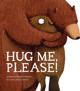 Front cover_Hug Me, Please!