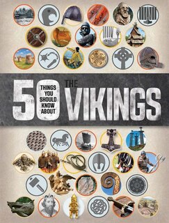 Front cover_50 Things You Should Know About The Vikings