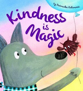 Front cover_Kindness Is Magic
