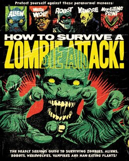 Front cover_How To Survive A Zombie Attack