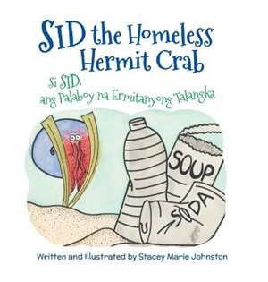 Front cover_Sid the Homeless Hermit Crab / Si Sid, ang Palaboy na Ermitanyong Talangka