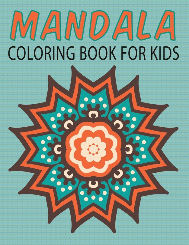 Couverture_Mandalas Coloring Book for Kids (Kids Colouring Books