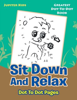 Front cover_Sit Down And Relax Dot To Dot Pages