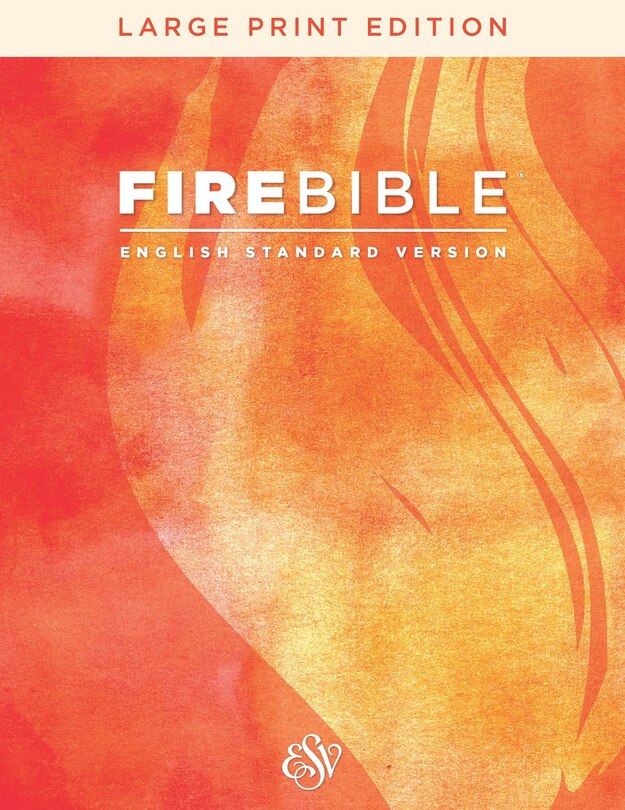 Couverture_ESV Fire Bible, Large Print Edition (Hardcover, Red Letter)