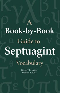 Front cover_A Book-By-Book Guide to Septuagint Vocabulary