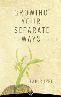 Couverture_Growing Your Separate Ways