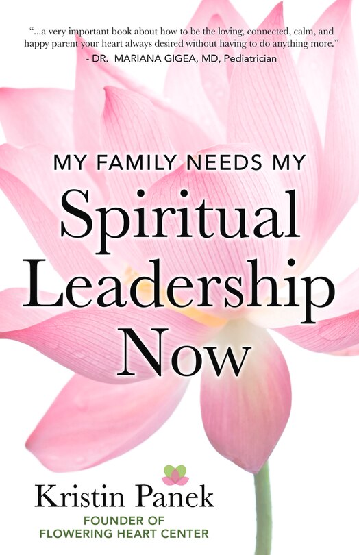 Front cover_My Family Needs My Spiritual Leadership Now