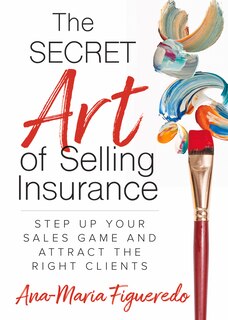 Couverture_The Secret Art Of Selling Insurance
