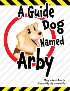 Front cover_A Guide Dog Named Arby