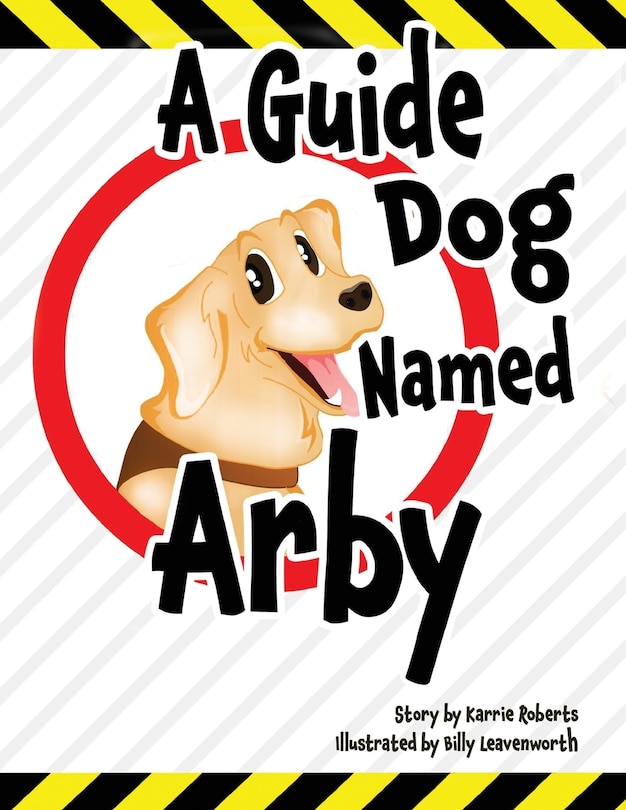 Front cover_A Guide Dog Named Arby