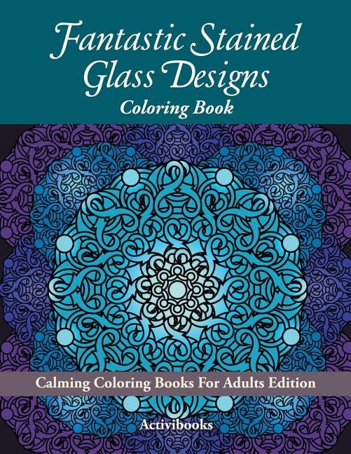 Front cover_Fantastic Stained Glass Designs Coloring Book