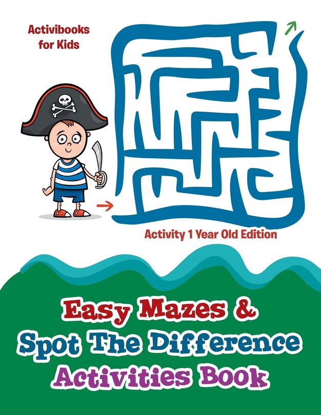Front cover_Easy Mazes & Spot The Difference Activities Book - Activity 1 Year Old Edition